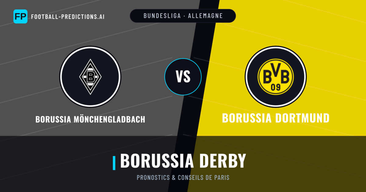 Borussia Mönchengladbach vs Borussia Dortmund Pronostics & Statistiques
