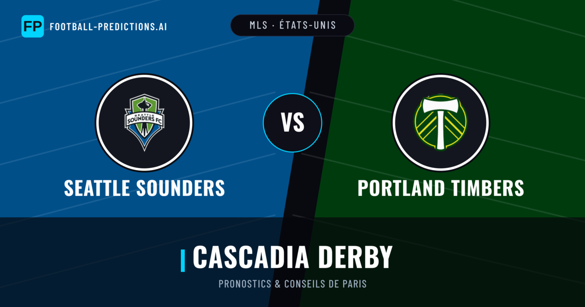 Seattle Sounders vs Portland Timbers Pronostics & Statistiques