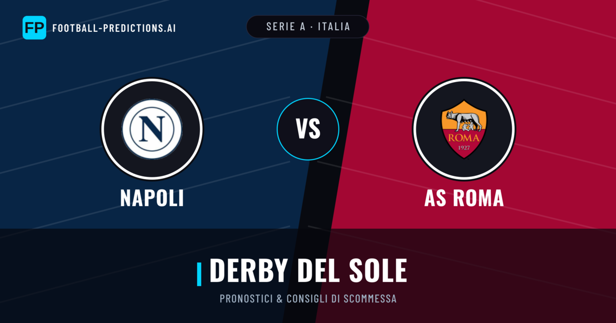 Pronostici e Statistiche Napoli vs AS Roma