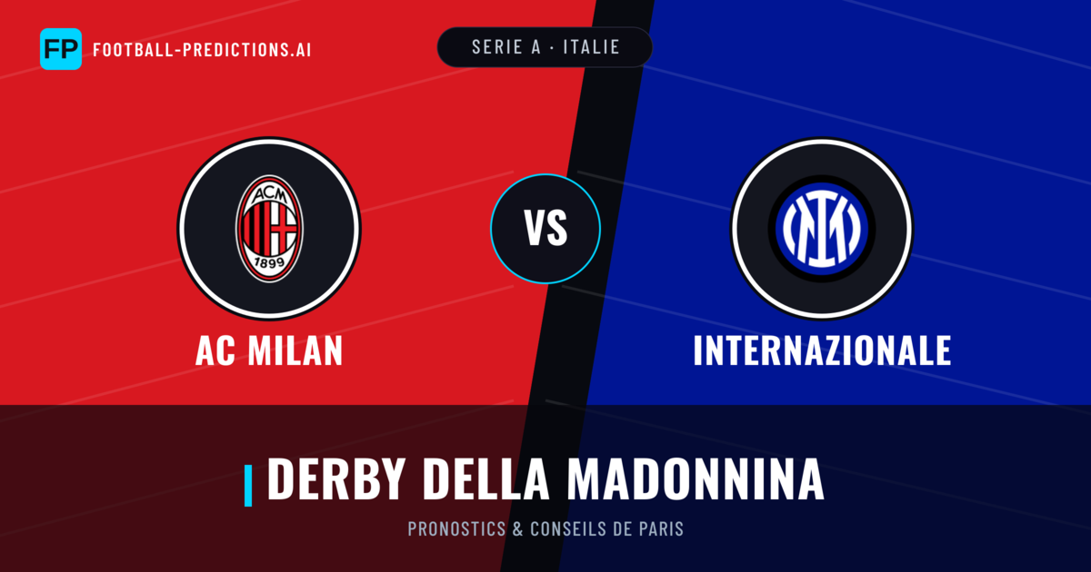 AC Milan vs Internazionale Pronostics & Statistiques