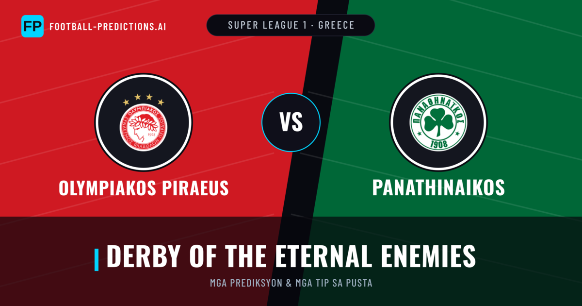 Olympiakos Piraeus vs Panathinaikos Predictions & Stats