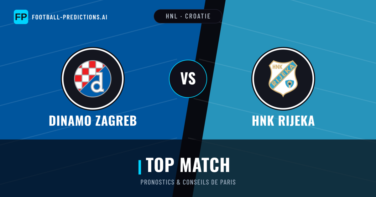 Dinamo Zagreb vs HNK Rijeka Pronostics & Statistiques