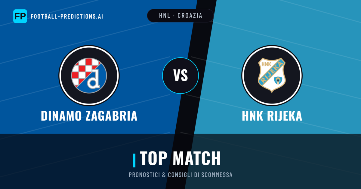 Pronostici e Statistiche Dinamo Zagabria vs HNK Rijeka