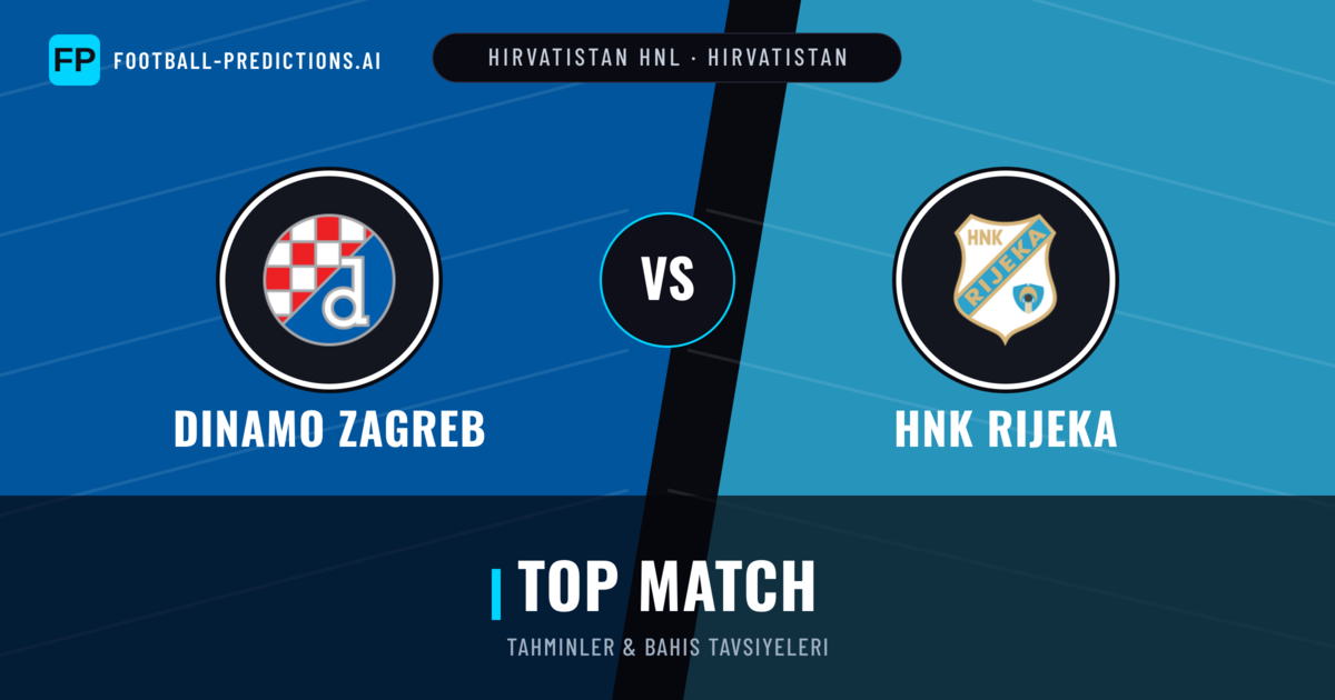 Dinamo Zagreb vs HNK Rijeka Tahminleri & İstatistikler
