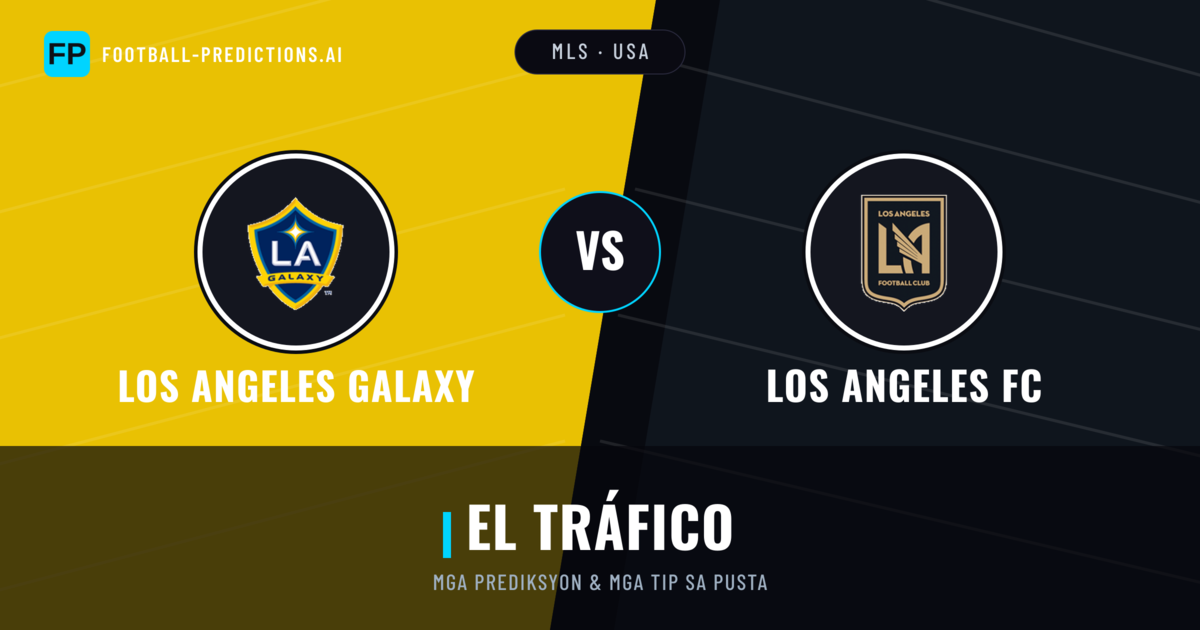 Los Angeles Galaxy vs Los Angeles FC Predictions & Stats