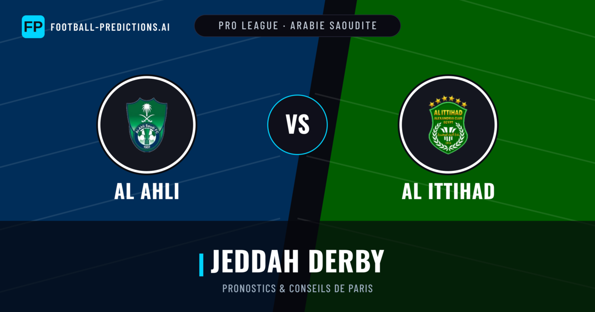Al Ahli vs Al Ittihad Pronostics & Statistiques