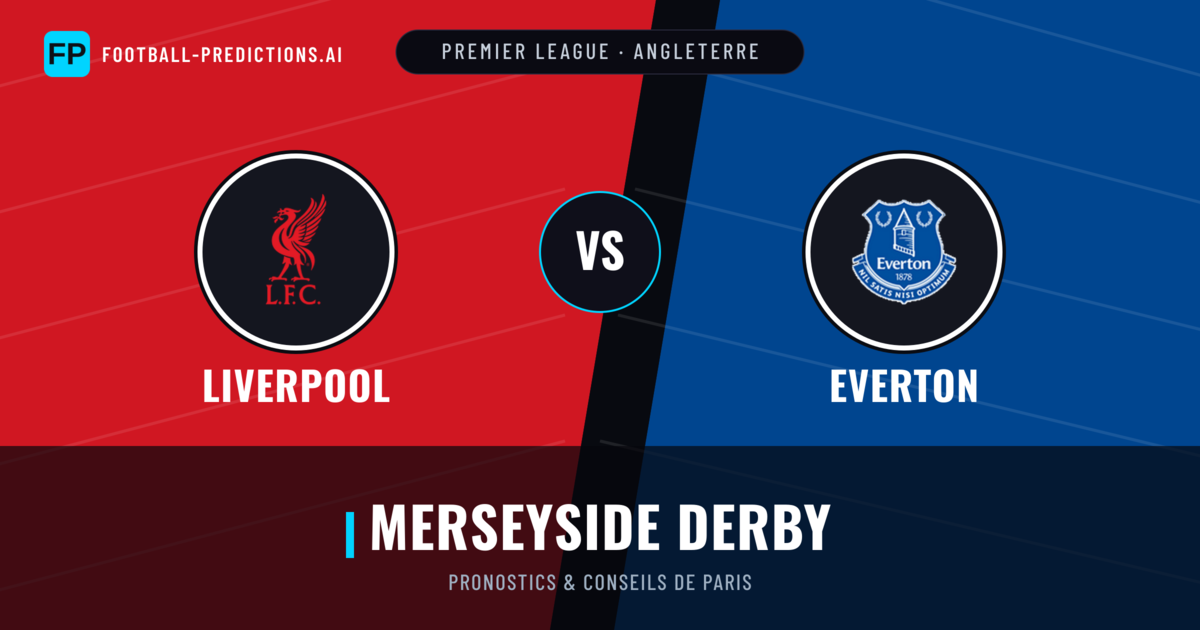 Liverpool vs Everton Pronostics & Statistiques