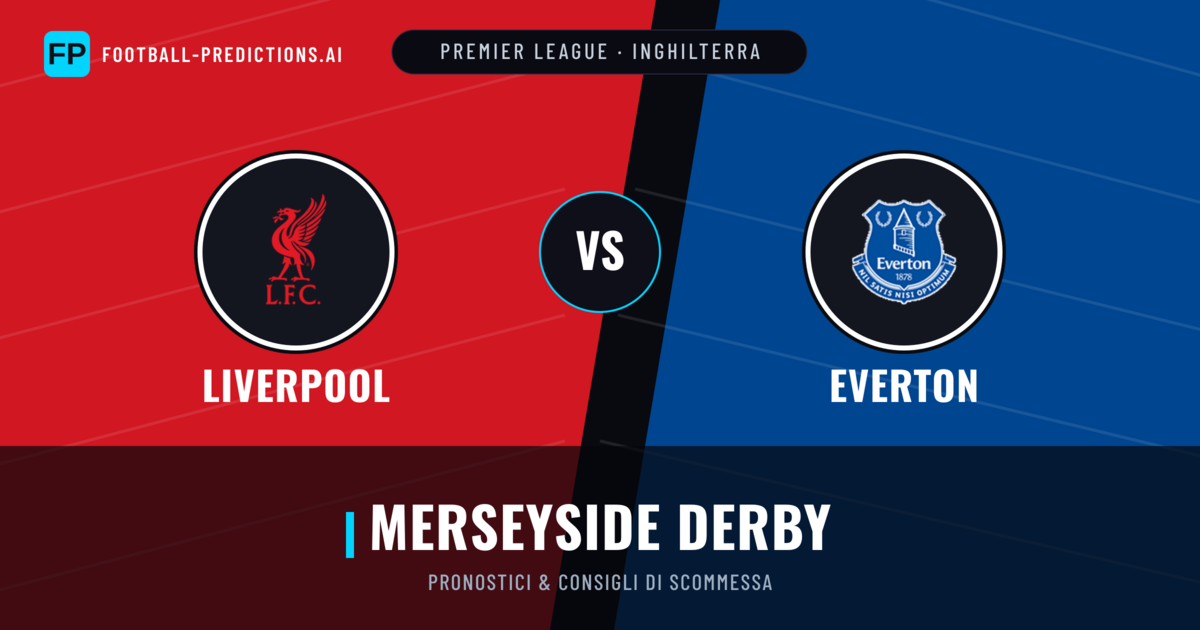 Pronostici e Statistiche Liverpool vs Everton