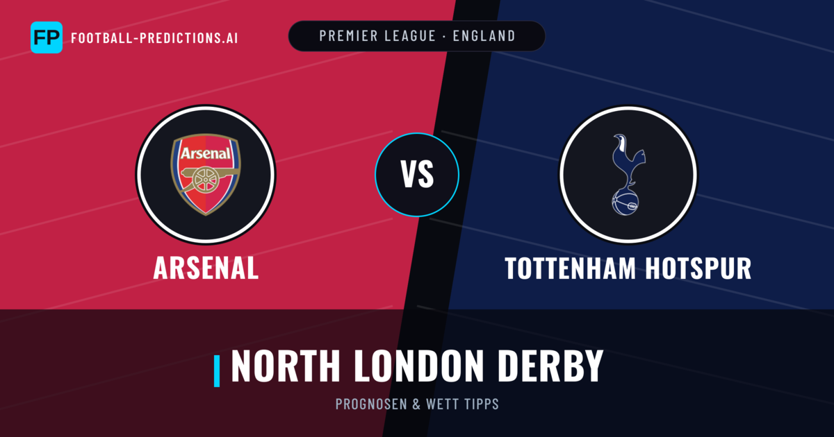 Arsenal vs Tottenham Hotspur Prognosen & Statistiken