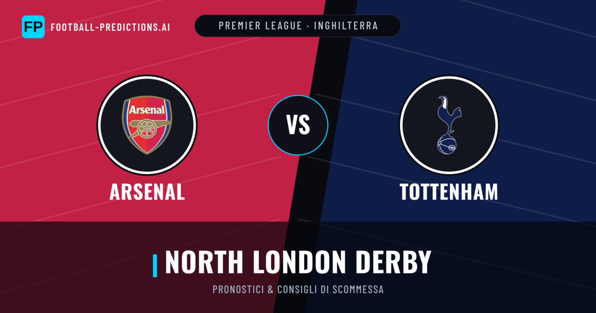 Pronostici e Statistiche Arsenal vs Tottenham