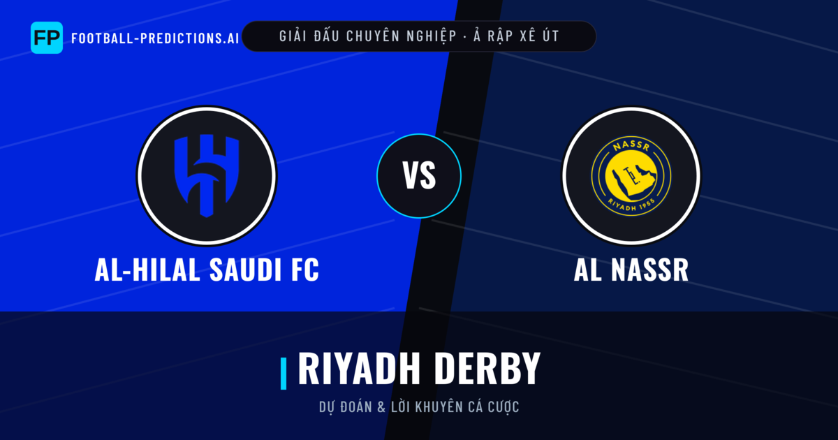 Al-Hilal Saudi FC vs Al Nassr Dự đoán & Thống kê