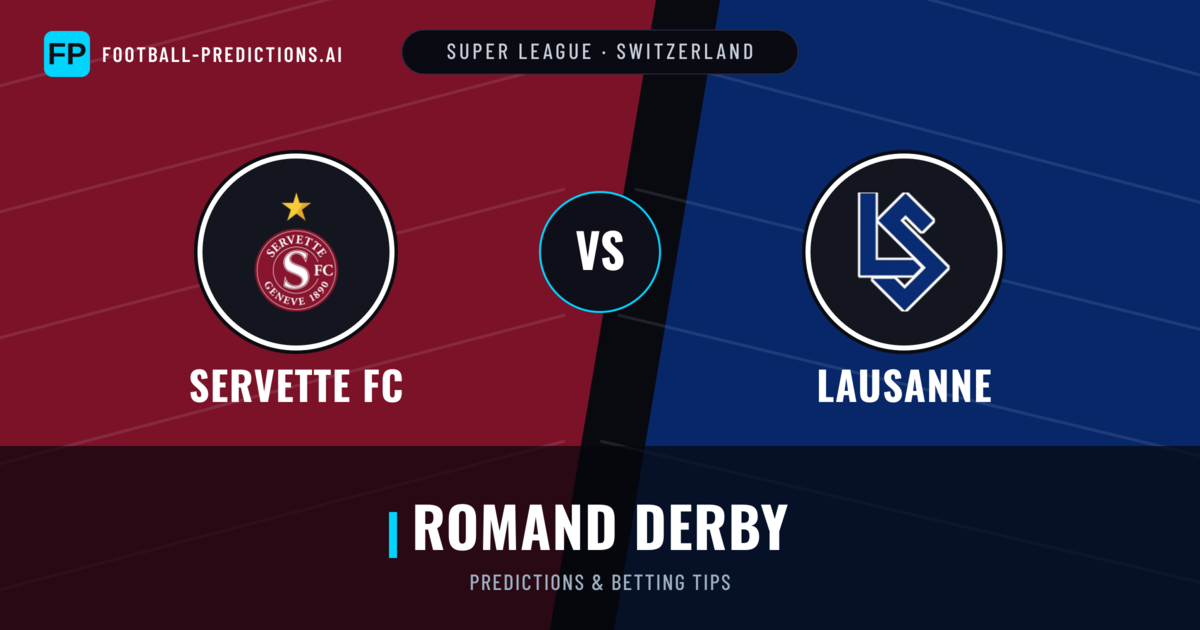 Servette FC vs Lausanne Predictions & Stats