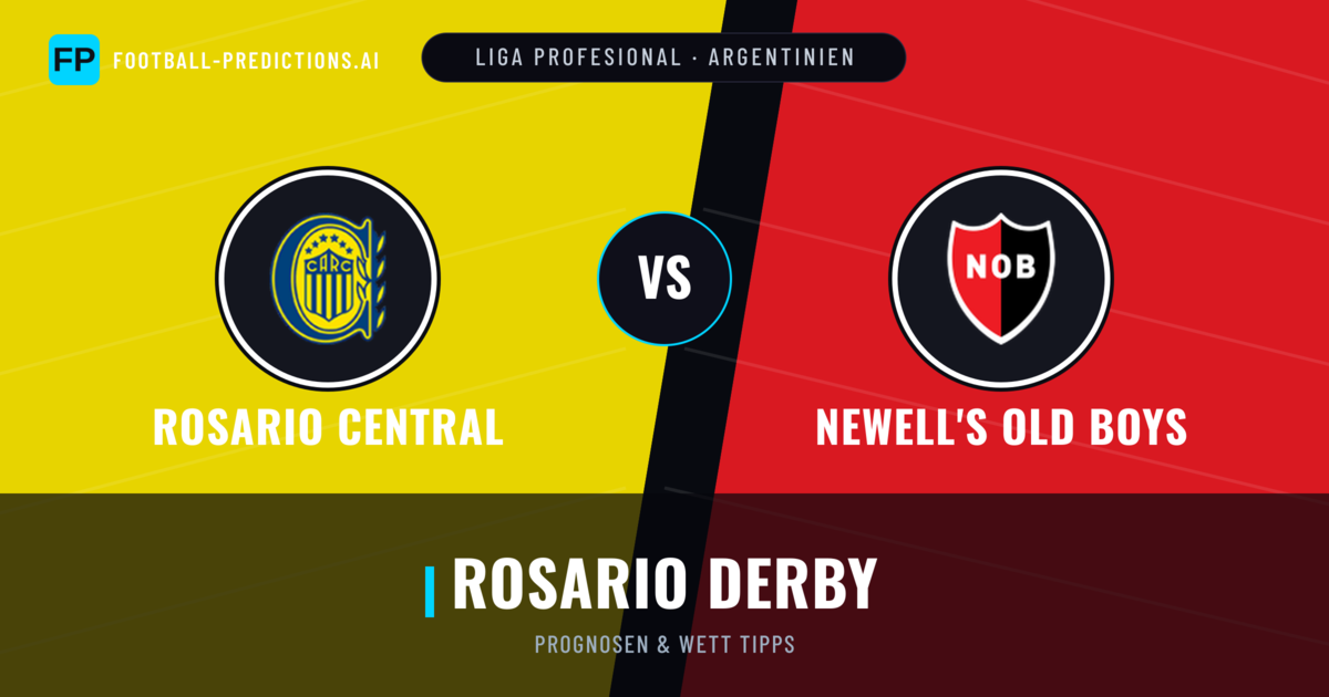 Rosario Central vs Newell's Old Boys Prognosen & Statistiken