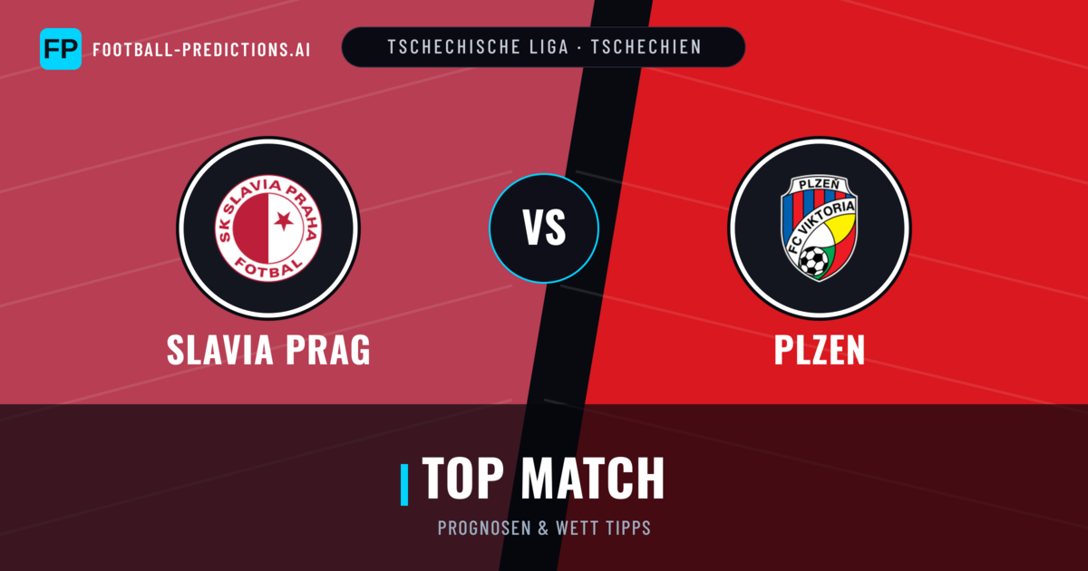 Slavia Prag vs Plzen Prognosen & Statistiken