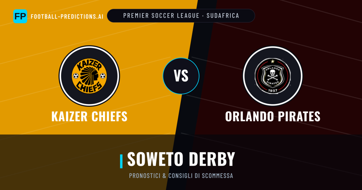Pronostici e Statistiche Kaizer Chiefs vs Orlando Pirates