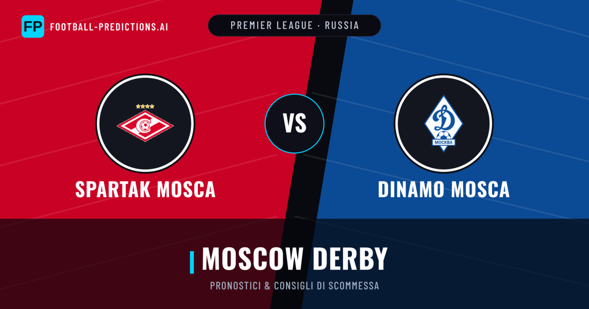 Pronostici e Statistiche Spartak Mosca vs Dinamo Mosca