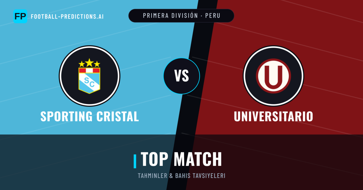 Sporting Cristal vs Universitario Tahminleri & İstatistikler