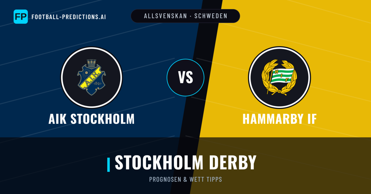 AIK Stockholm vs Hammarby IF Prognosen & Statistiken