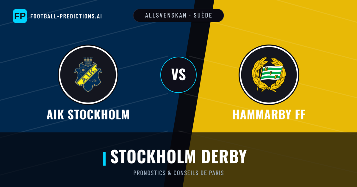 AIK Stockholm vs Hammarby FF Pronostics & Statistiques