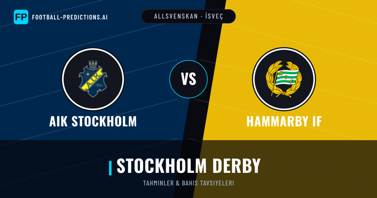 AIK Stockholm vs Hammarby IF Tahminleri & İstatistikler