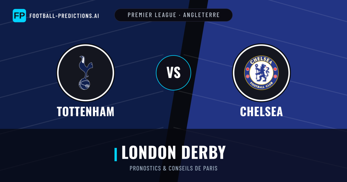 Tottenham vs Chelsea Pronostics & Statistiques