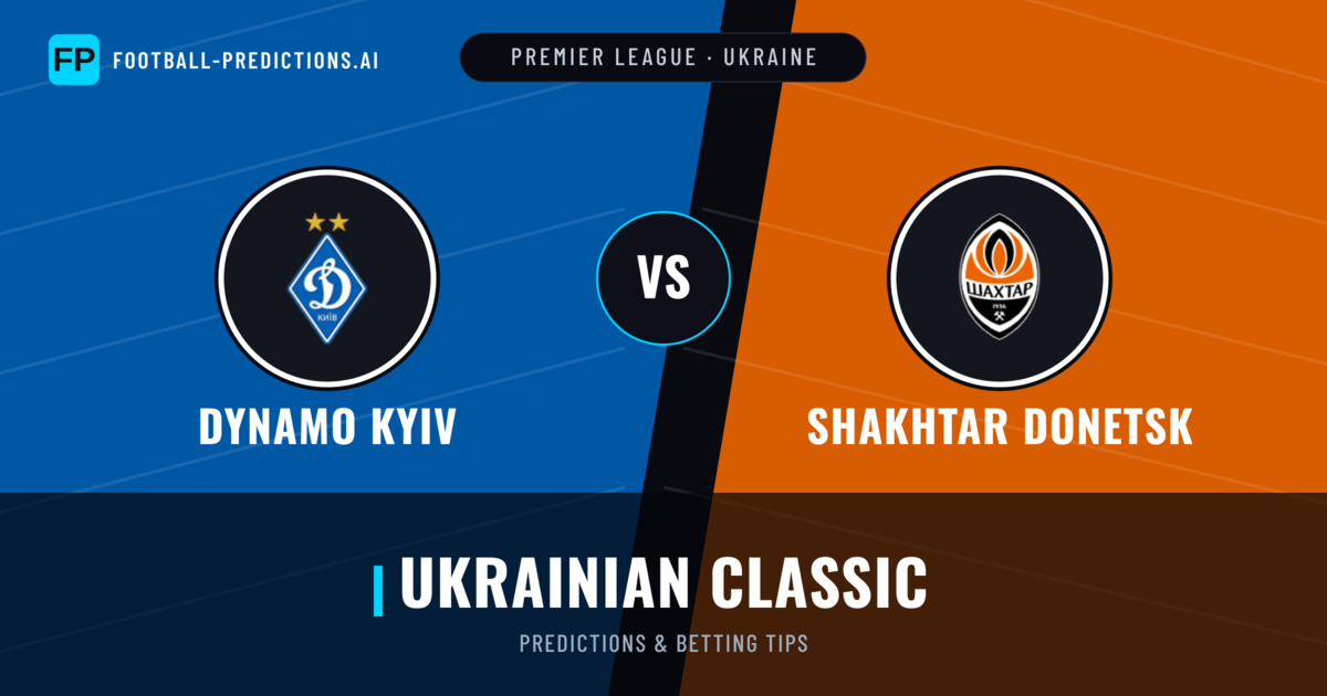 Dynamo Kyiv vs Shakhtar Donetsk Predictions & Stats