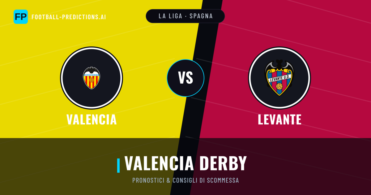 Pronostici e Statistiche Valencia vs Levante