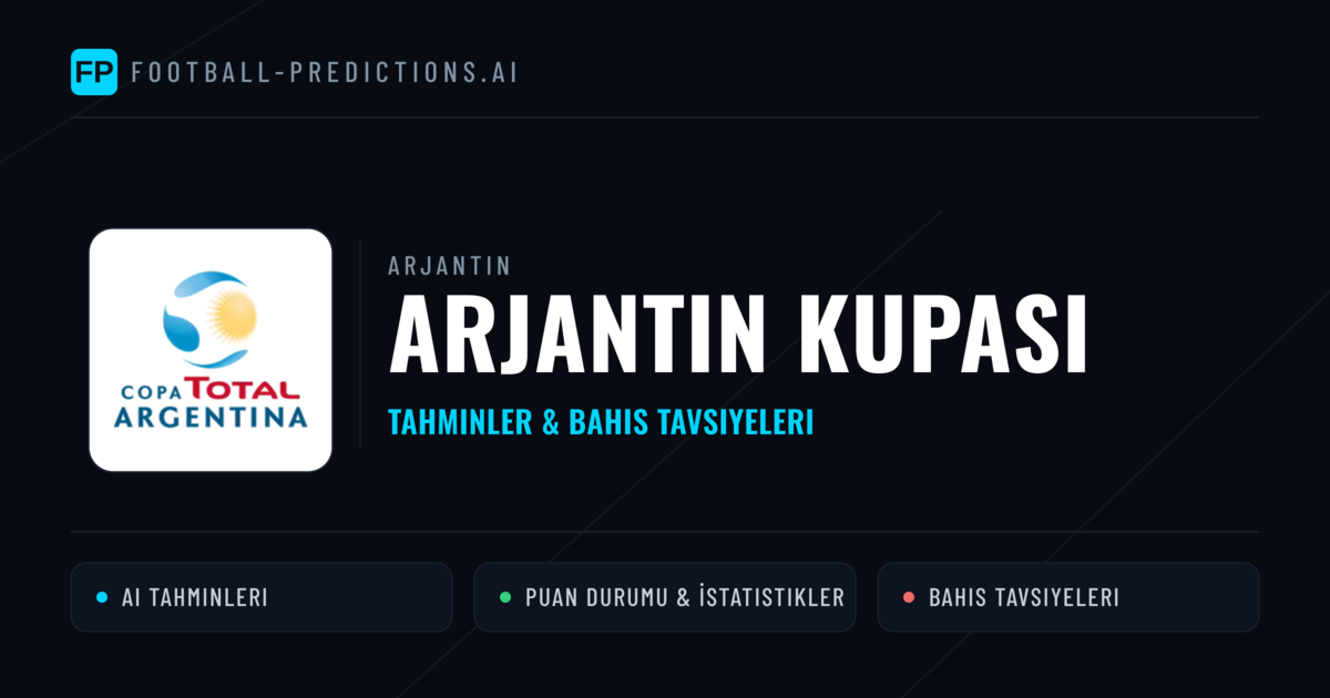 Arjantin Arjantin Kupası Tahminleri & Bahis İpuçları