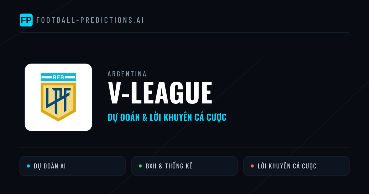 Argentina dự đoán bóng đá V-League & mẹo cá cược