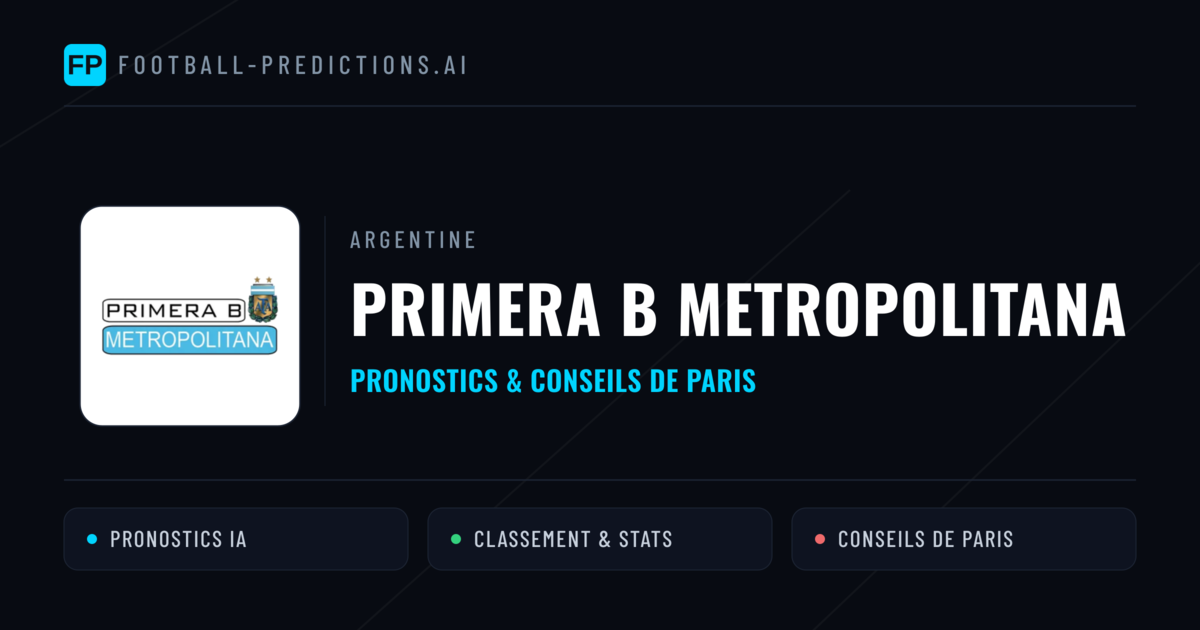 Argentine Primera B Metropolitana Pronostics Football — Expert et Gratuits