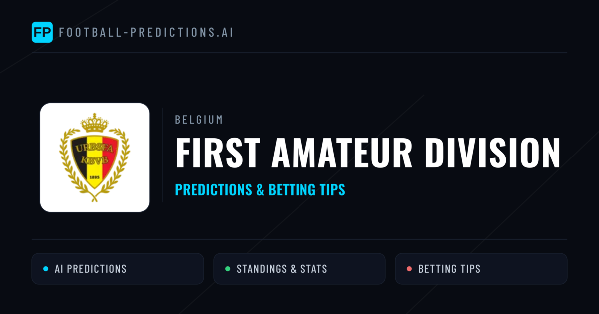 Belgium First Amateur Division Predictions & Betting Tips