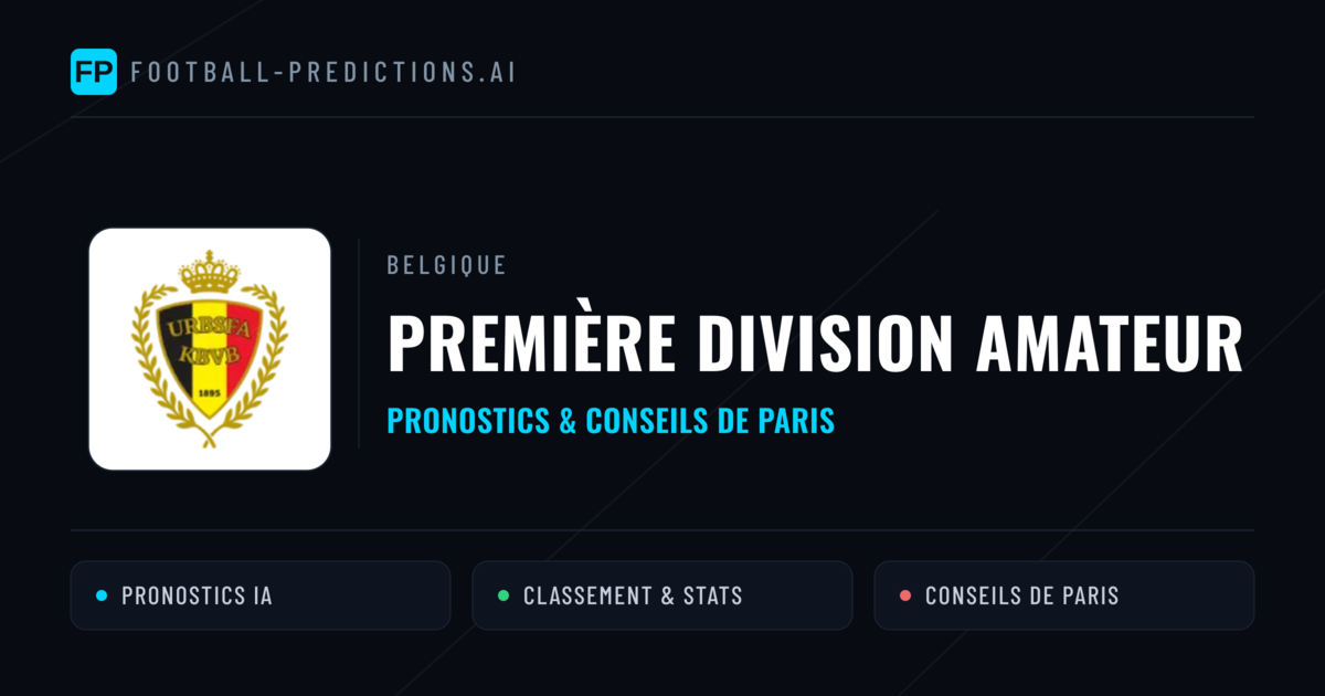 Belgique Première Division Amateur Pronostics Football — Expert et Gratuits