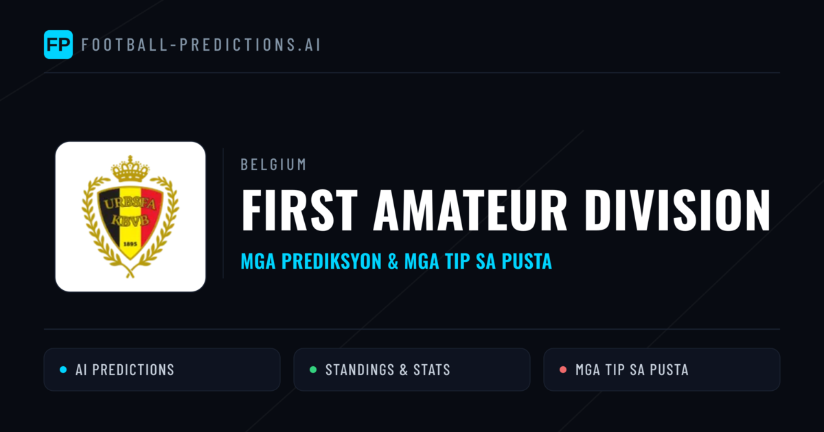 Belgium First Amateur Division Predictions & Betting Tips