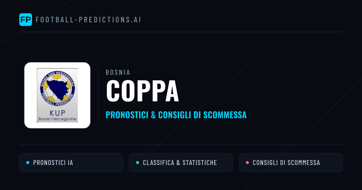 Bosnia Coppa Pronostici Calcio — Gratis Oggi