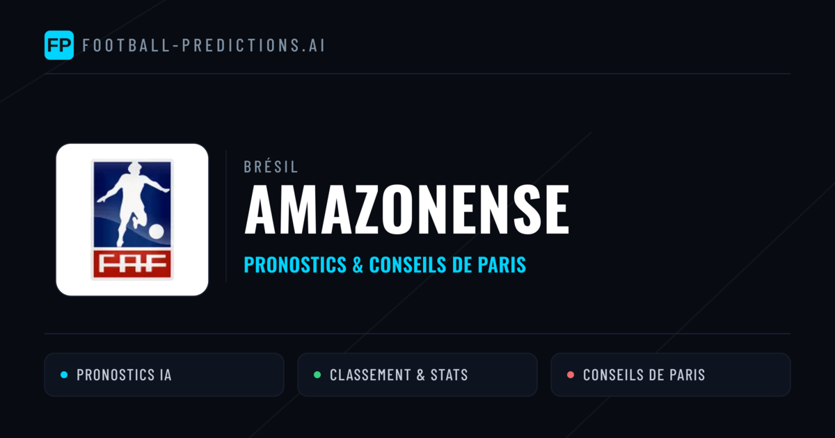Brésil Amazonense Pronostics Football — Expert et Gratuits