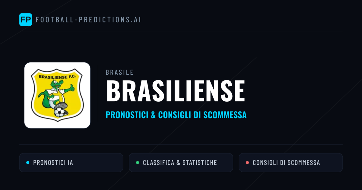 Brasile Brasiliense Pronostici Calcio — Gratis Oggi