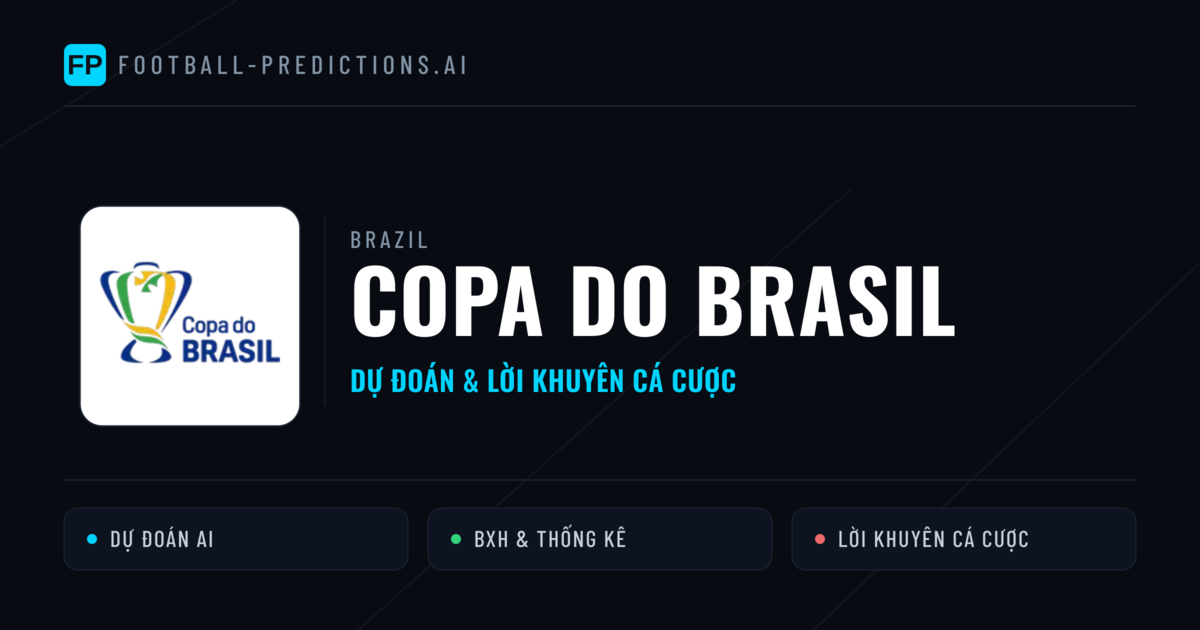 Brazil dự đoán bóng đá Copa do Brasil & mẹo cá cược