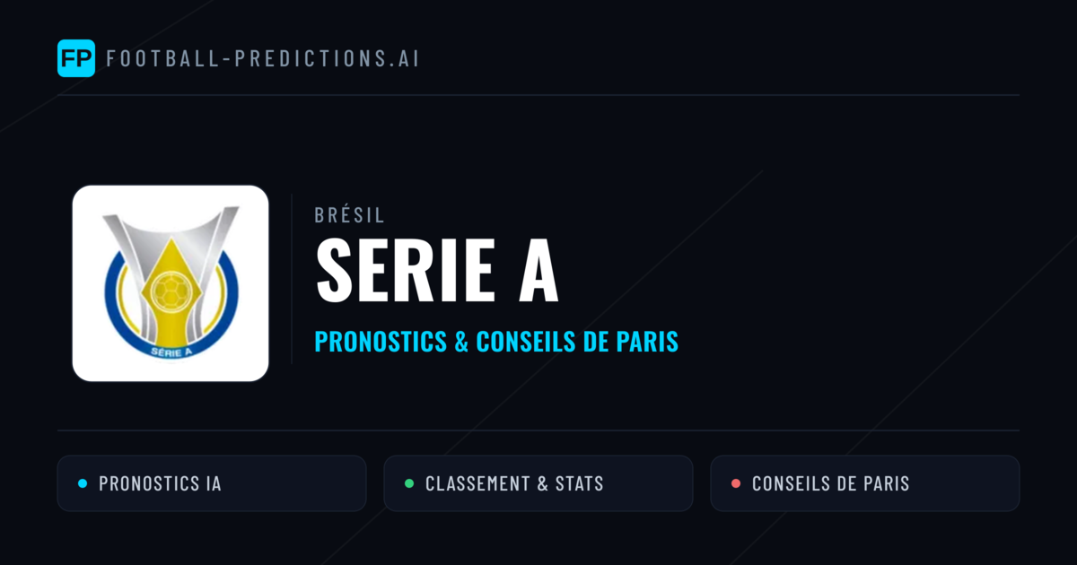 Brésil Serie A Pronostics Football — Expert et Gratuits