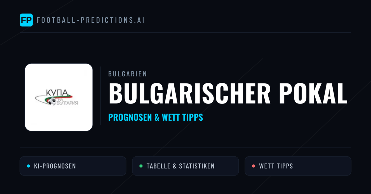 Bulgarien Bulgarischer Pokal Wett Tipps — Fußball Prognosen