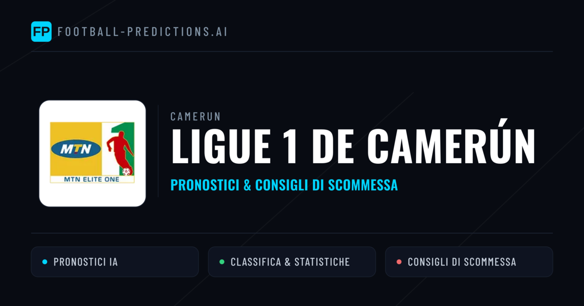 Camerun Ligue 1 de Camerún Pronostici Calcio — Gratis Oggi