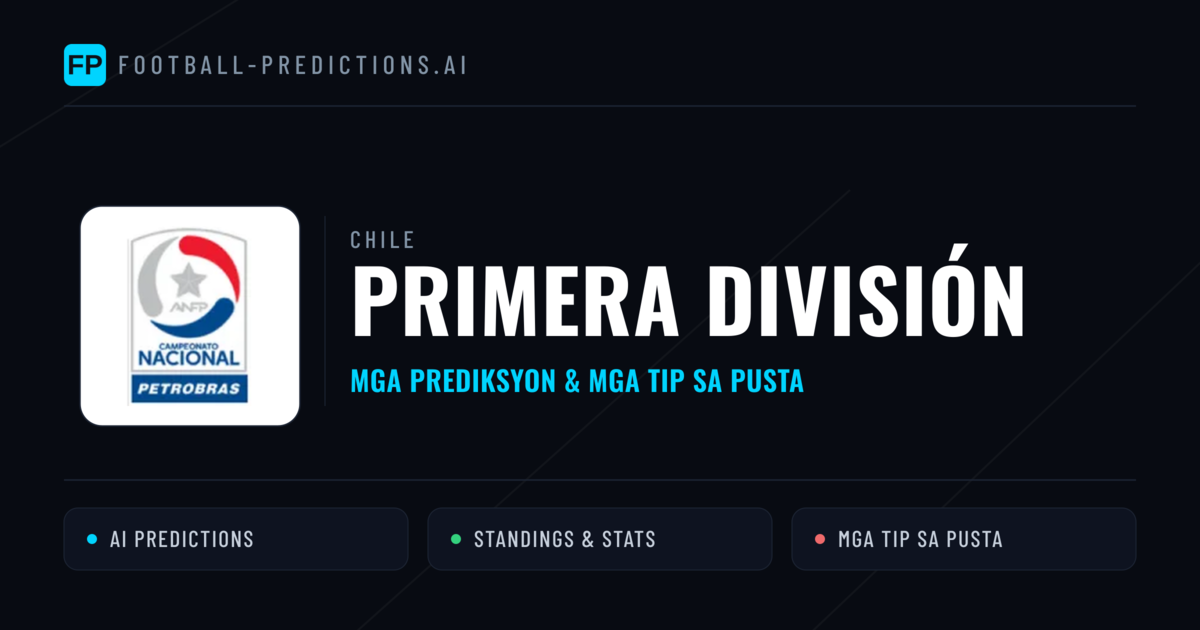 Chile Primera División Predictions & Betting Tips