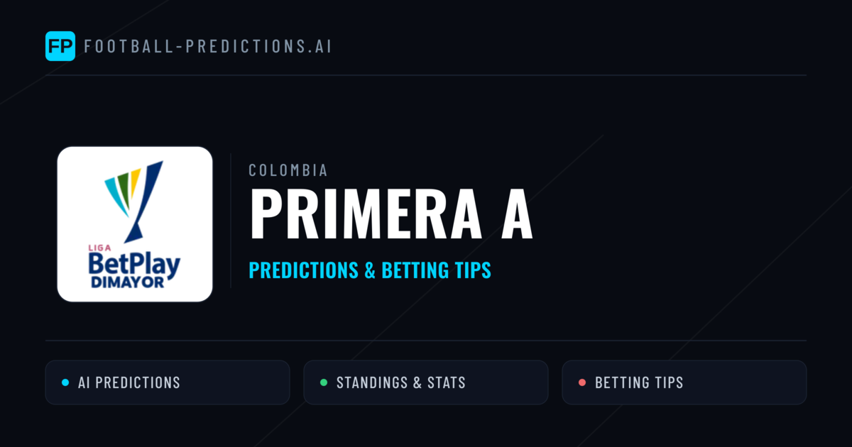 Colombia Primera A Predictions & Betting Tips