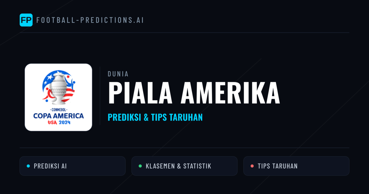 Piala Amerika Prediksi & Tips Taruhan - Prediksi bola malam ini
