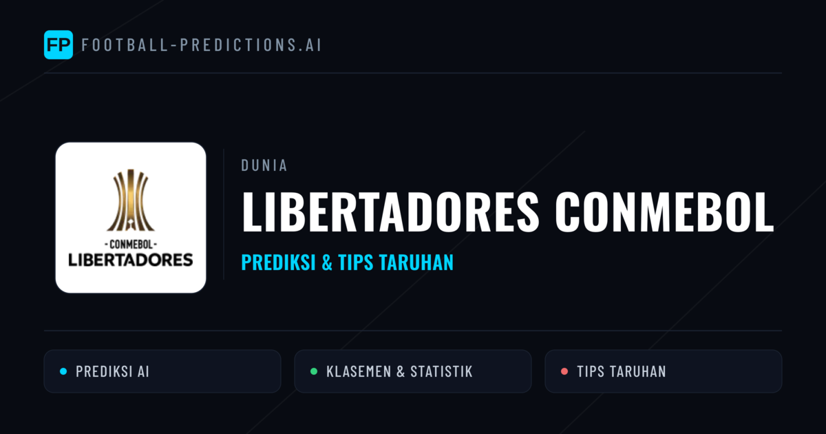 Libertadores CONMEBOL Prediksi & Tips Taruhan - Prediksi bola malam ini