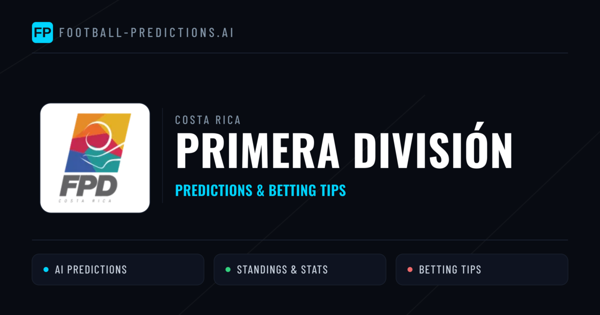 Costa Rica Primera División Predictions & Betting Tips