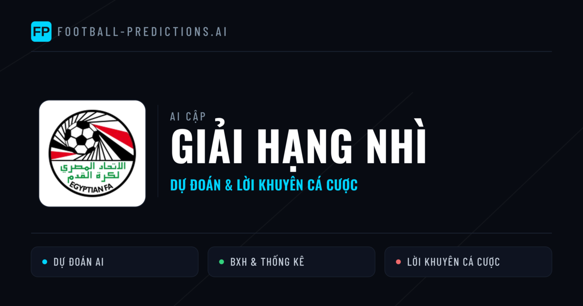 Ai Cập dự đoán bóng đá Giải hạng Nhì & mẹo cá cược
