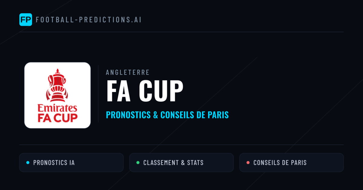 Angleterre FA Cup Pronostics Football — Expert et Gratuits