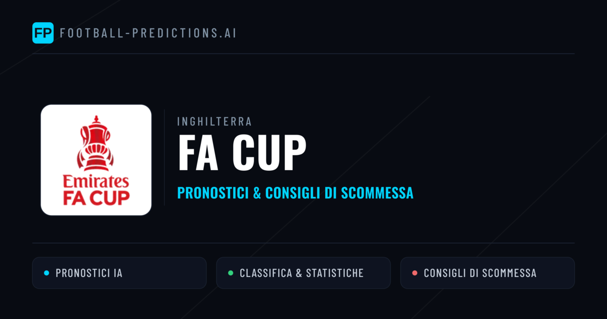 Inghilterra FA Cup Pronostici Calcio — Gratis Oggi