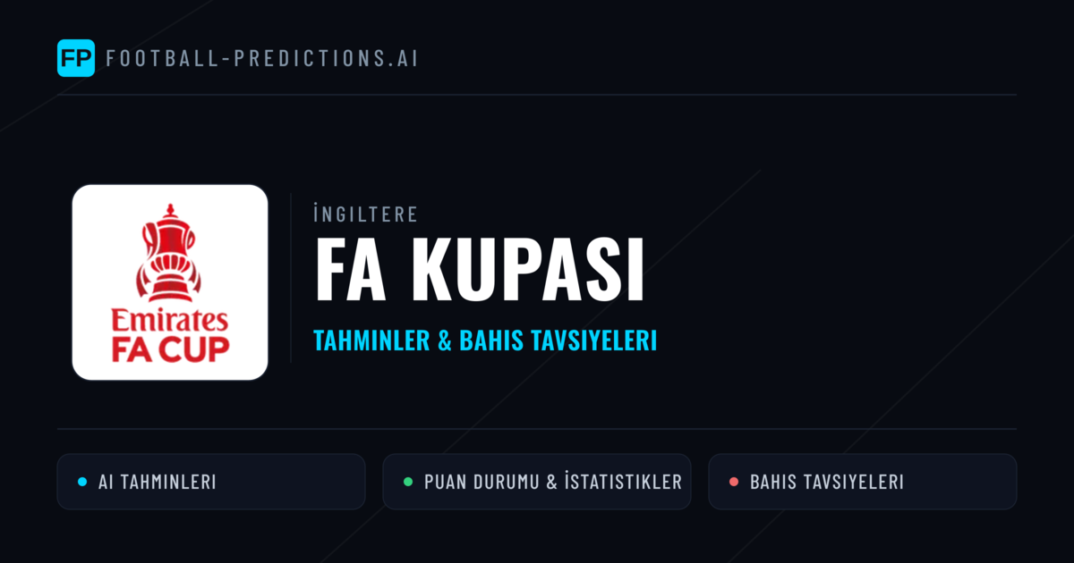 İngiltere FA Kupası Tahminleri & Bahis İpuçları