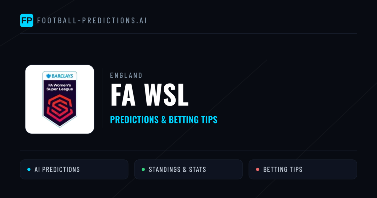 England FA WSL Predictions & Betting Tips